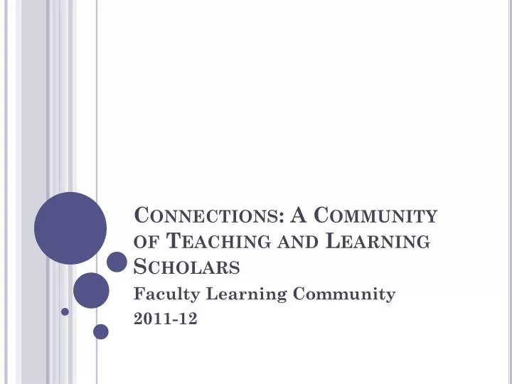 connections a community of teaching and learning scholars