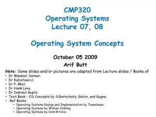 CMP320 Operating Systems Lecture 07, 08 Operating System Concepts