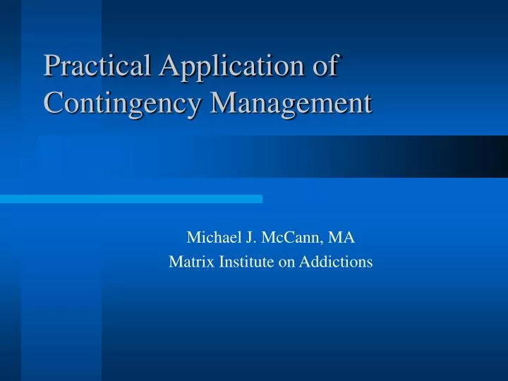 practical application of contingency management