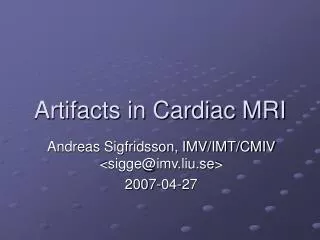 Artifacts in Cardiac MRI