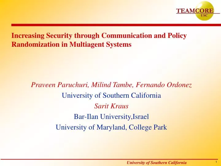 increasing security through communication and policy randomization in multiagent systems