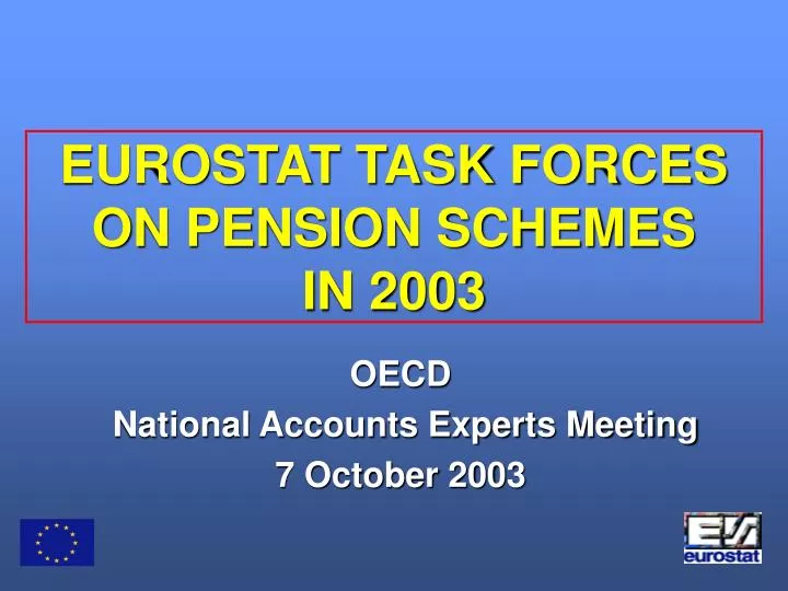 eurostat task forces on pension schemes in 2003