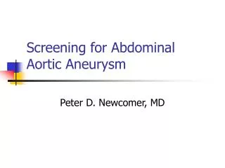 Screening for Abdominal Aortic Aneurysm