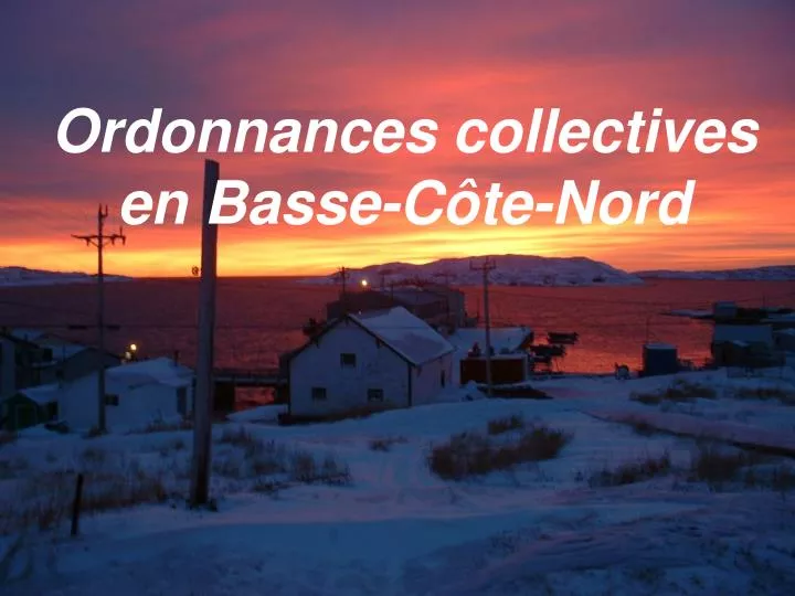 ordonnances collectives en basse c te nord