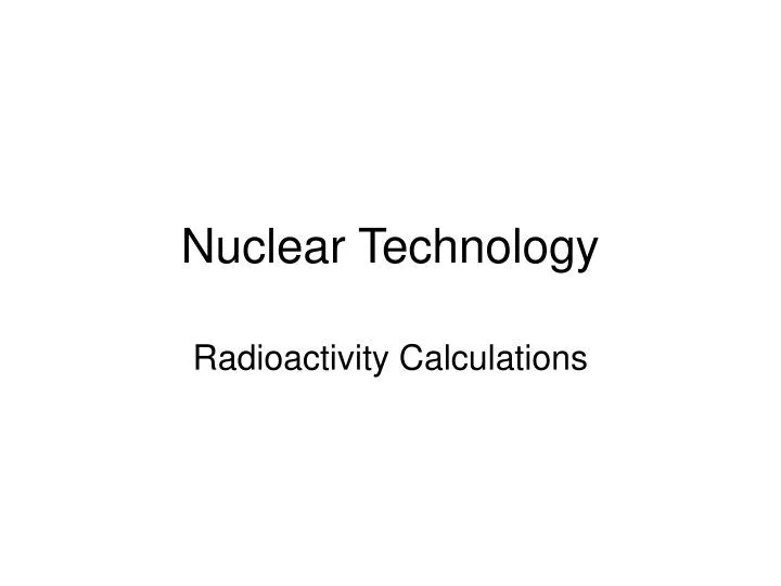 nuclear technology