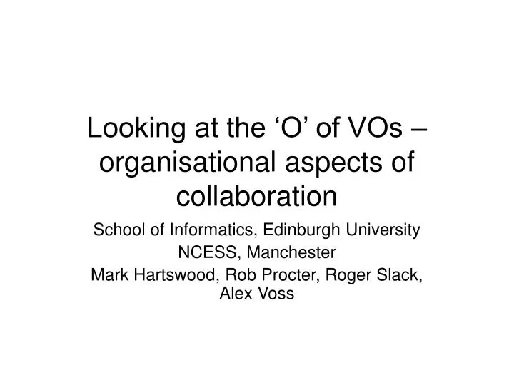 looking at the o of vos organisational aspects of collaboration