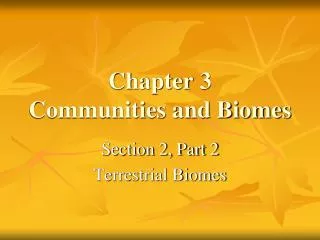 Chapter 3 Communities and Biomes