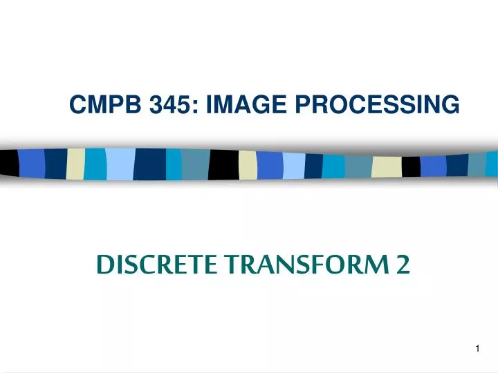 cmpb 345 image processing
