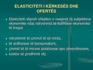 elasticiteti i k rkes s dhe ofert s