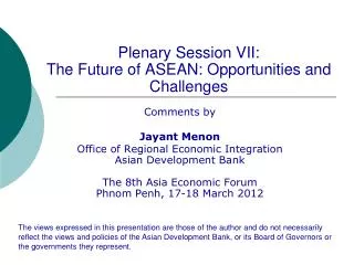 Plenary Session VII: The Future of ASEAN: Opportunities and Challenges