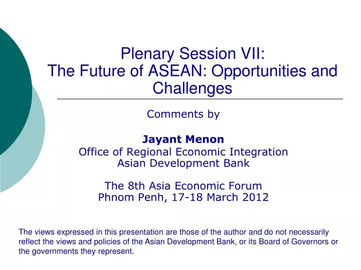 plenary session vii the future of asean opportunities and challenges