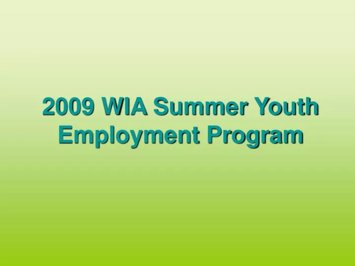 2009 wia summer youth employment program