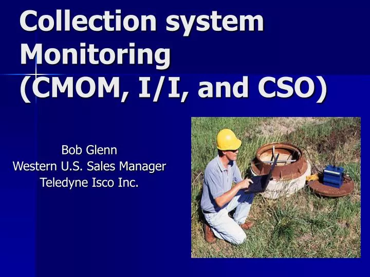 collection system monitoring cmom i i and cso