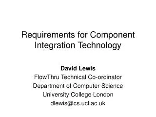 Requirements for Component Integration Technology