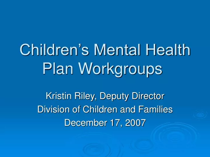 children s mental health plan workgroups