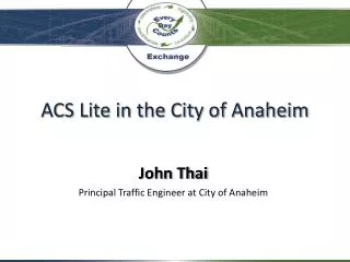 ACS Lite in the City of Anaheim