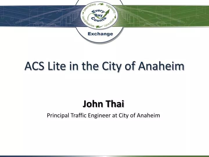 acs lite in the city of anaheim