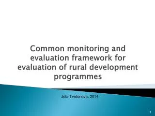 Common monitoring and evaluation framework for evaluation of rural development program me s