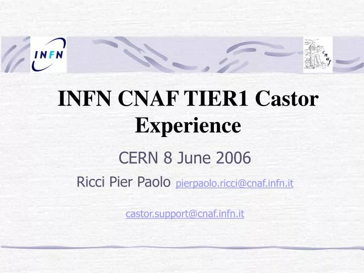 infn cnaf tier1 castor experience