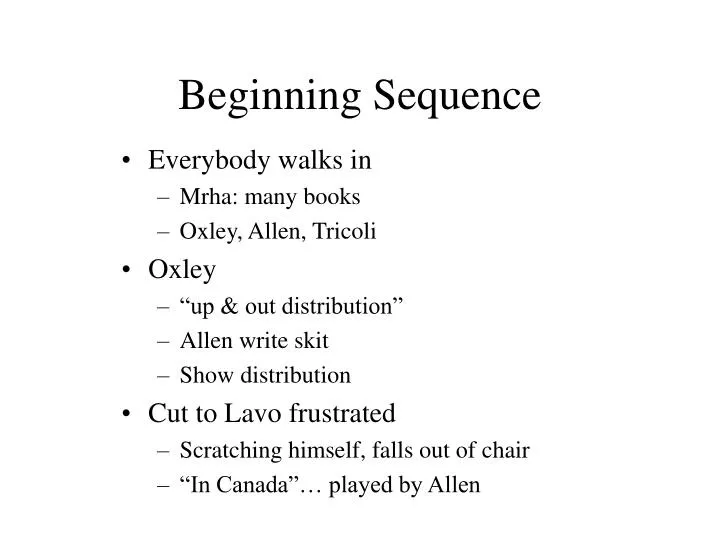 beginning sequence