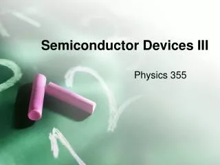 Semiconductor Devices III
