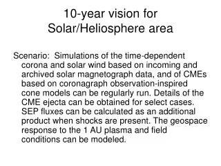 10-year vision for Solar/Heliosphere area