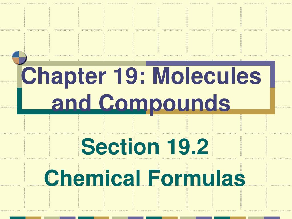 PPT - Chapter 19: Molecules and Compounds PowerPoint Presentation, free ...