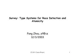 Survey: Type Systems for Race Detection and Atomicity