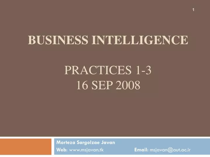 business intelligence practices 1 3 16 sep 2008