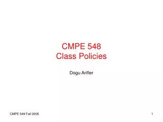 CMPE 548 Class Policies