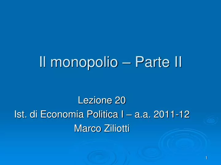 il monopolio parte ii