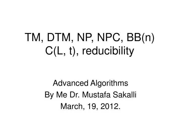 tm dtm np npc bb n c l t reducibility