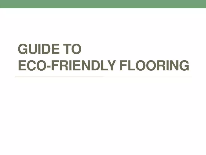 guide to eco friendly flooring
