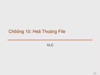 ch ng 10 he tho ng file