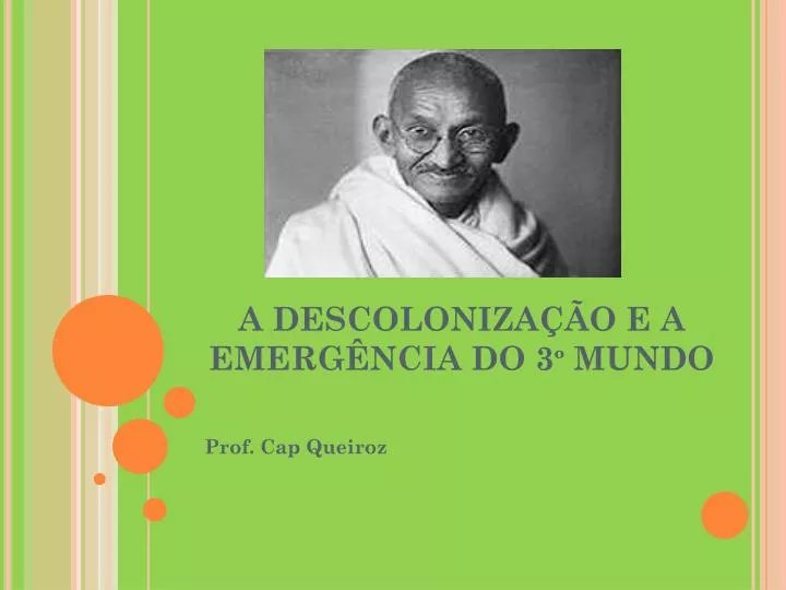 a descoloniza o e a emerg ncia do 3 mundo