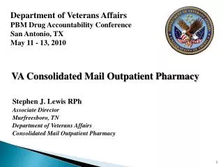 Department of Veterans Affairs PBM Drug Accountability Conference San Antonio, TX
