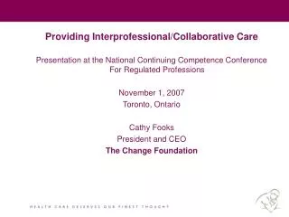 Providing Interprofessional/Collaborative Care
