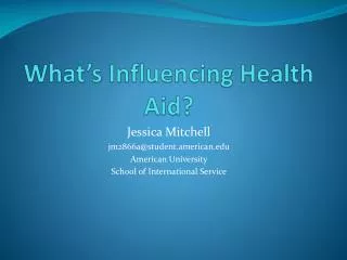 What’s Influencing Health Aid?