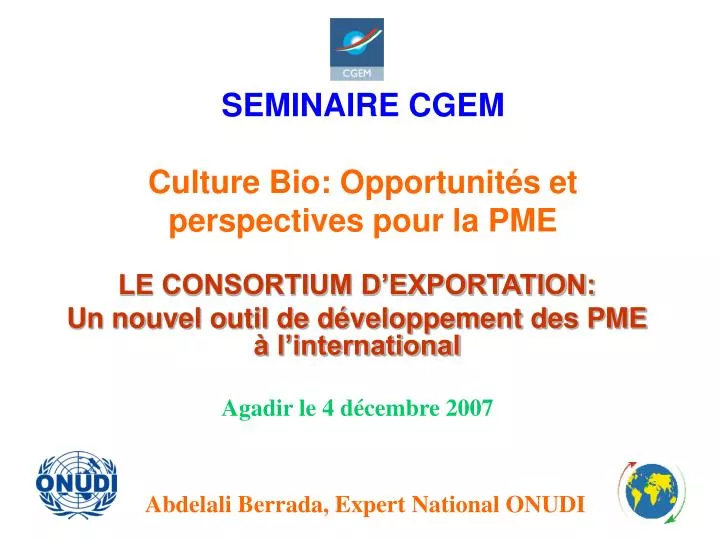 seminaire cgem culture bio opportunit s et perspectives pour la pme