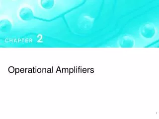 Operational Amplifiers