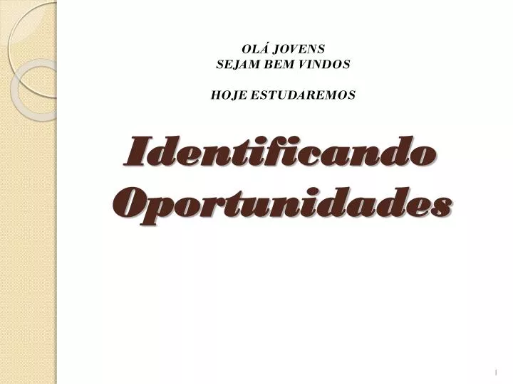 identificando oportunidades