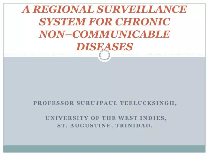 a regional surveillance system for chronic non communicable diseases