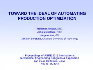 TOWARD THE IDEAL OF AUTOMATING PRODUCTION OPTIMIZATION