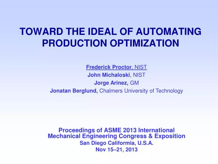toward the ideal of automating production optimization
