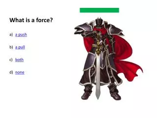 What is a force?