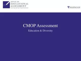 CMOP Assessment