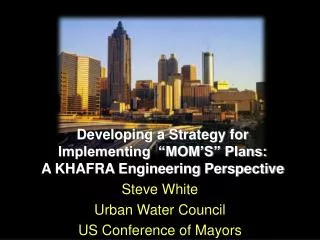 Developing a Strategy for Implementing “MOM’S” Plans: A KHAFRA Engineering Perspective