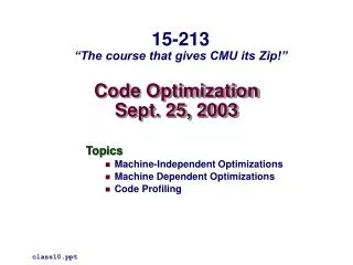 Code Optimization Sept. 25, 2003
