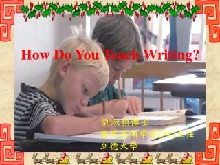 What are the problems with writing teaching?