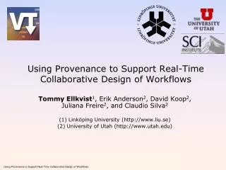 Using Provenance to Support Real-Time Collaborative Design of Workflows